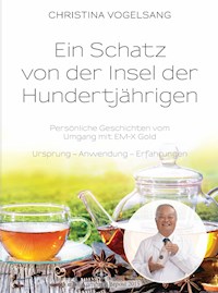 Ein Schatz von der Insel der Hundertjährigen - Christina Vogelsang - E-Book