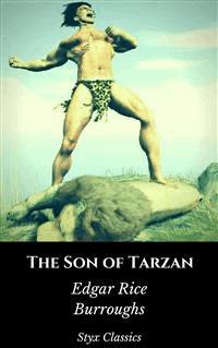 The Son of Tarzan - Styx Classics - E-Book