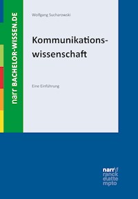 Kommunikationswissenschaft - Wolfgang Sucharowski - E-Book