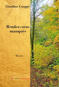 Rendez-vous manqués - Claudine Couppé - E-Book