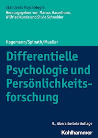 Differentielle Psychologie und Persönlichkeitsforschung - Dirk Hagemann - E-Book