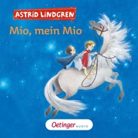 Mio, mein Mio - Astrid Lindgren - Hörbuch