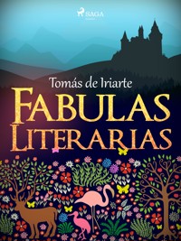Fábulas literarias - Tomás De Iriarte - E-Book