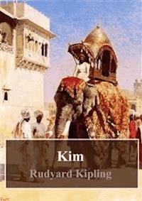 Kim - Rudard Kipling - E-Book