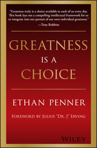 Greatness Is a Choice - Ethan Penner - E-Book