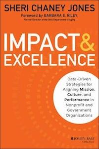 Impact & Excellence - Sheri Chaney Jones - E-Book