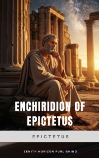 Enchiridion of Epictetus - Epictetus - E-Book