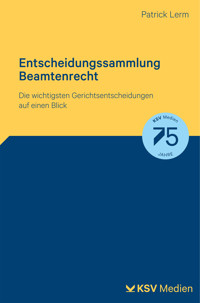 Entscheidungssammlung Beamtenrecht - Patrick Lerm - E-Book
