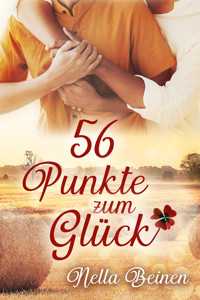 56 Punkte zum Glück - Nella Beinen - E-Book