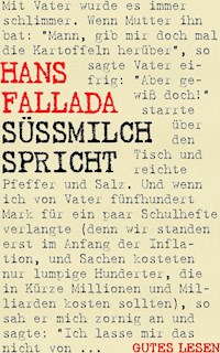 Süßmilch spricht - Hans Fallada - E-Book