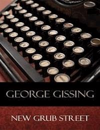 New Grub Street - George Gissing - E-Book