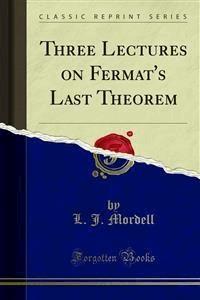 Three Lectures on Fermat's Last Theorem - L. J. Mordell - E-Book