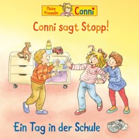 Conni sagt Stopp! / Ein Tag in der Schule - Liane Schneider - Hörbuch