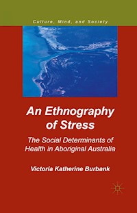 An Ethnography of Stress - V. Burbank - E-Book