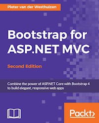 Bootstrap for ASP.NET MVC - Second Edition - Pieter van der Westhuizen - E-Book