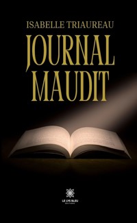 Journal maudit - Isabelle Triaureau - E-Book
