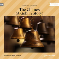 The Chimes - A Goblin Story (Unabridged) - Charles Dickens. - Hörbuch