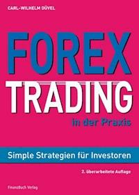 Forex-Trading in der Praxis - Carl Wilhelm Düvel - E-Book