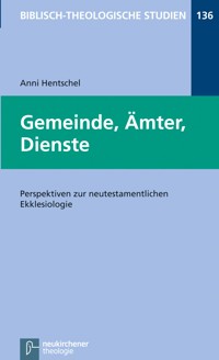 Gemeinde, Ämter, Dienste - Anni Hentschel - E-Book
