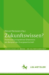 Zukunftswissen? -  - E-Book