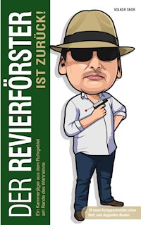 Der Revierförster ist zurück - Volker Skor - E-Book