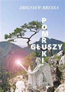 Pomruki głuszy - Zbigniew Bressa - E-Book