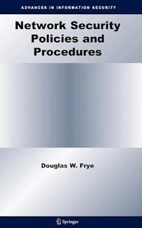Network Security Policies and Procedures - Douglas W. Frye - E-Book