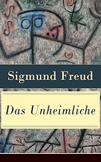Das Unheimliche - Sigmund Freud - E-Book