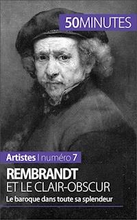 Rembrandt et le clair-obscur - Céline Muller - E-Book