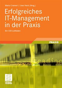 Erfolgreiches IT-Management in der Praxis - - E-Book