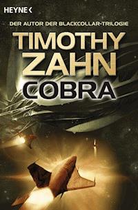 Cobra - Timothy Zahn - E-Book