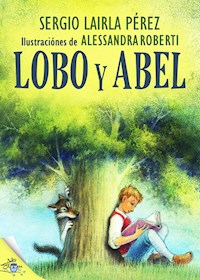 Lobo y Abel - Sergio Lairla - E-Book