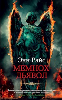 Мемнох-дьявол - Энн Райс - E-Book