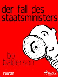 Der Fall des Staatsministers - Bo Balderson - E-Book