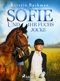 Sofie und ihr Fuchs Jocke - Kerstin Backman - E-Book