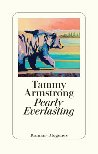 Pearly Everlasting - Tammy Armstrong - E-Book