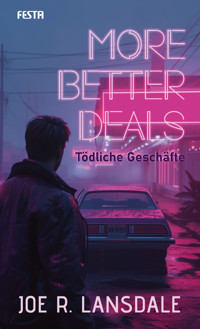 More better Deals - Tödliche Geschäfte - Joe R. Lansdale - E-Book