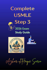 Complete USMLE Step 3 - Azhar ul Haque Sario - E-Book