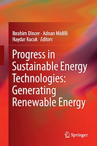 Progress in Sustainable Energy Technologies: Generating Renewable Energy -  - E-Book