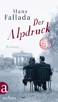 Der Alpdruck - Hans Fallada - E-Book + Hörbuch