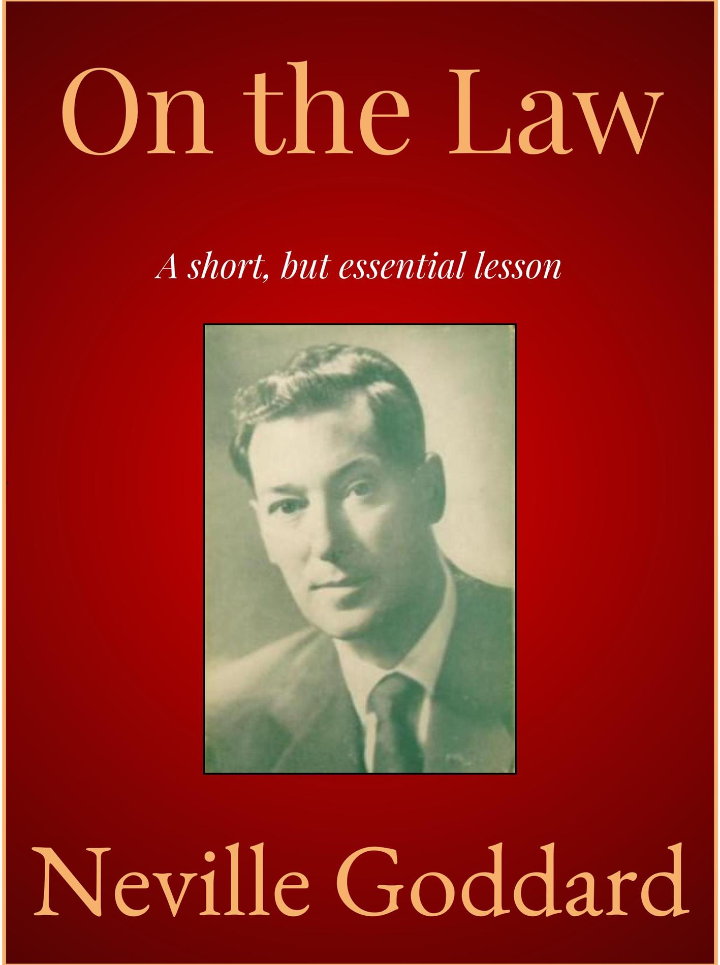 On the Law - Neville Goddard - E-Book