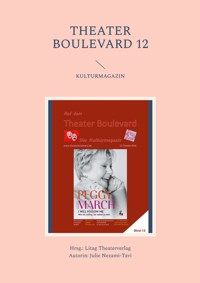 Theater Boulevard 12 - Julie Nezami-Tavi - E-Book