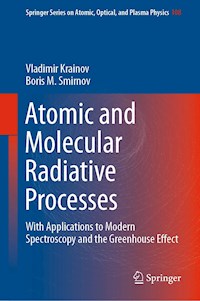 Atomic and Molecular Radiative Processes - Vladimir Krainov - E-Book