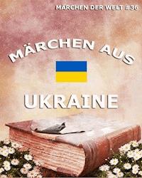 Märchen aus Ukraine -  - E-Book