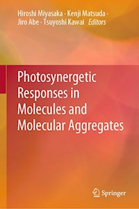 Photosynergetic Responses in Molecules and Molecular Aggregates -  - E-Book