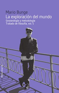 La exploración del mundo - Mario Bunge - E-Book