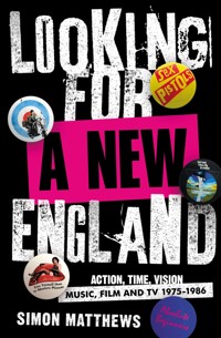 Looking for a New England - Simon Matthews - E-Book