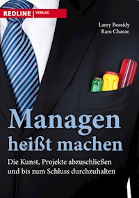 Managen heißt machen - Larry Bossidy - E-Book