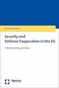 Security and Defence Cooperation in the EU - Christian Deubner - E-Book