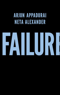 Failure - Arjun Appadurai - E-Book